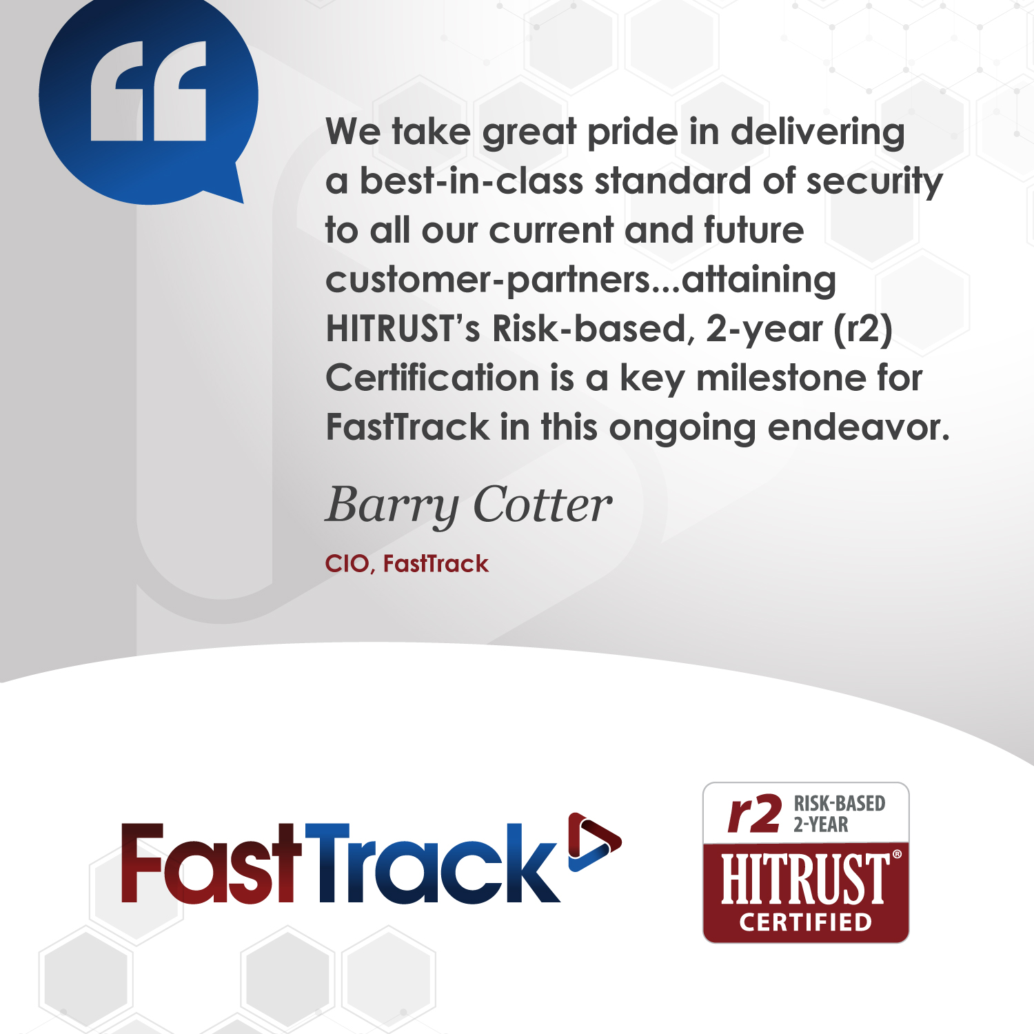HITRUST r2 Certification Quote from FastTrack CIO
